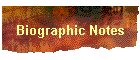 Biographic Notes